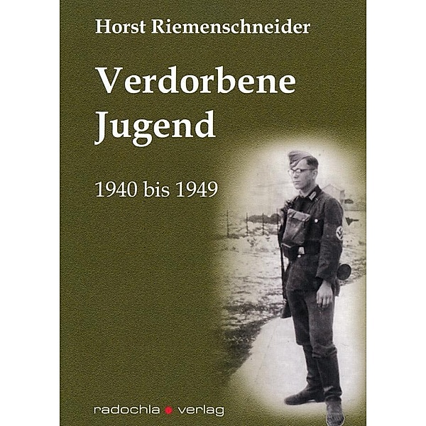 Riemenschneider, H: Verdorbene Jugend, Horst Riemenschneider