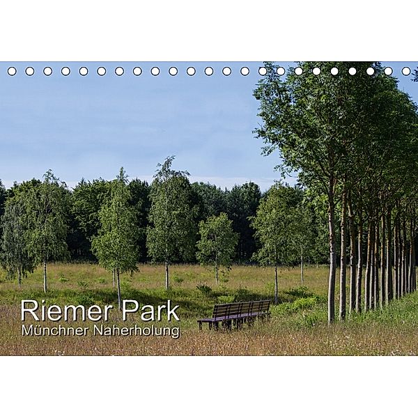 Riemer Park - Münchner Naherholung (Tischkalender 2018 DIN A5 quer), Josef Lindhuber