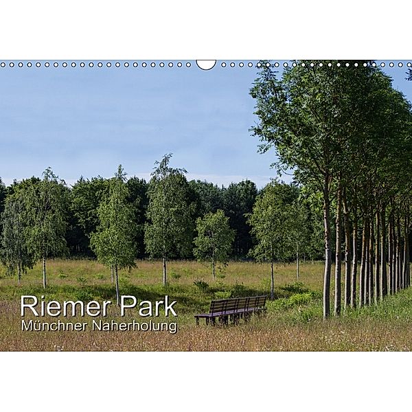 Riemer Park - Münchner Naherholung (Wandkalender 2018 DIN A3 quer), Josef Lindhuber