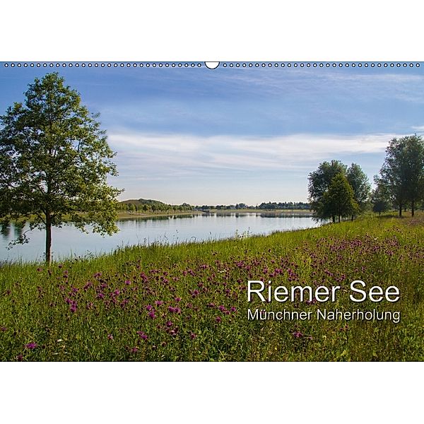 Riemer See (Wandkalender 2018 DIN A2 quer), Josef Lindhuber