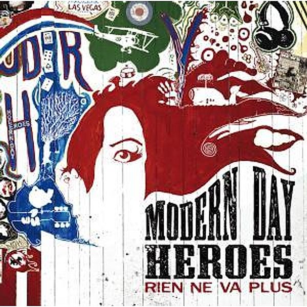 Rien Ne Va Plus, Modern Day Heroes