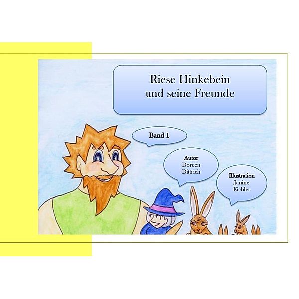 Riese Hinkebein und seine Freunde, Doreen Dittrich