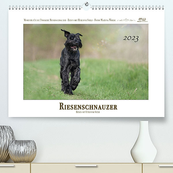 Riesenschnauzer - Riesen mit Herz und Seele (Premium, hochwertiger DIN A2 Wandkalender 2023, Kunstdruck in Hochglanz), Martina Wrede