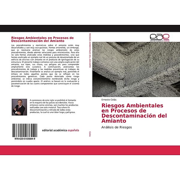 Riesgos Ambientales en Procesos de Descontaminación del Amianto, Ernesto Colás
