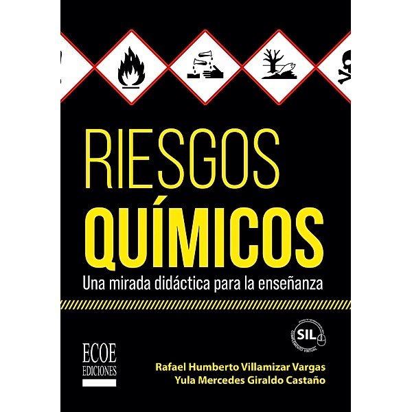 Riesgos químicos, Rafael Humberto Villamizar Vargas, Yula Mercedes Giraldo Castaño