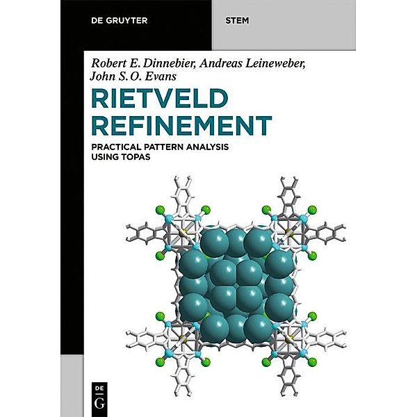 Rietveld Refinement / De Gruyter Textbook, Robert E. Dinnebier, Andreas Leineweber, John S. O. Evans