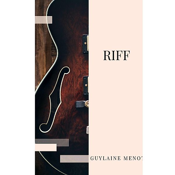 riff, Guylaine Menot