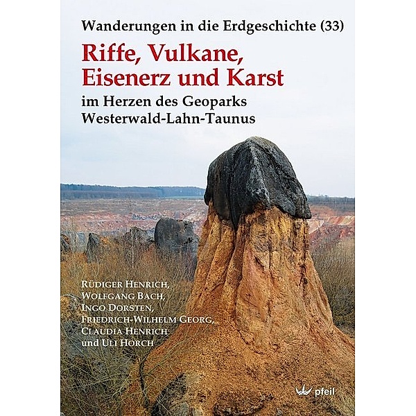 Riffe, Vulkane, Eisenerz und Karst, Rüdiger Henrich, Wolfgang Bach, Ingo Dorsten, Friedrich-Wilhelm Georg, Claudia Henrich, Uli Horch