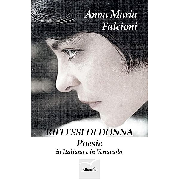 Riflessi di donna, Anna Maria Falcioni