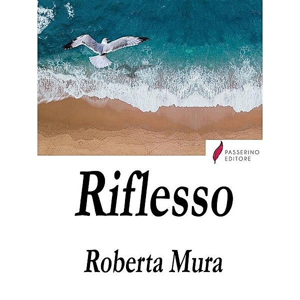 Riflesso, Roberta Mura