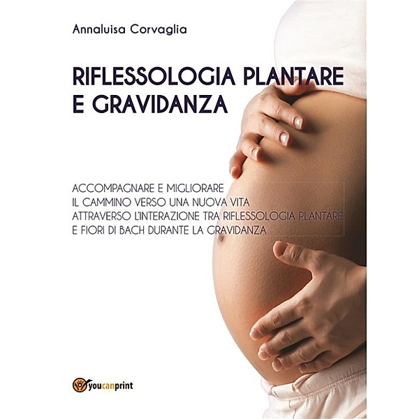 Riflessologia plantare e gravidanza, Annaluisa Corvaglia
