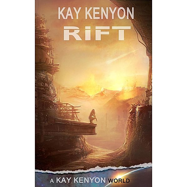 Rift, Kay Kenyon