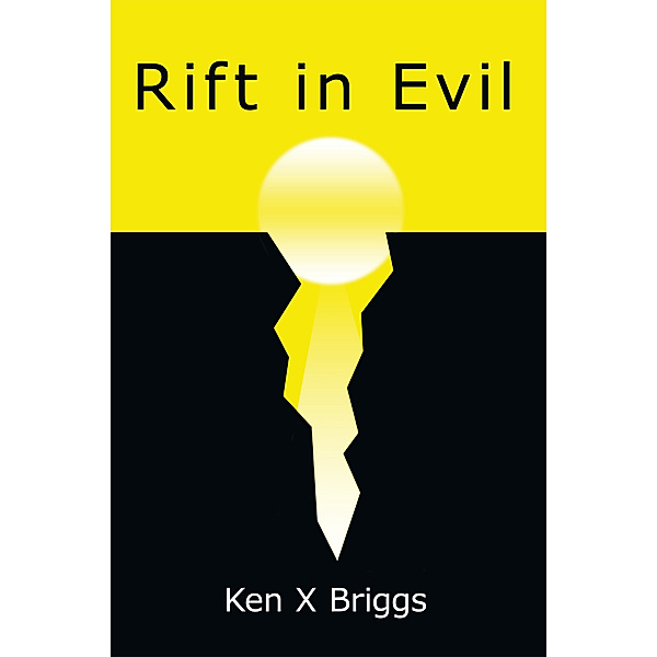 Rift in Evil, Ken X. Briggs