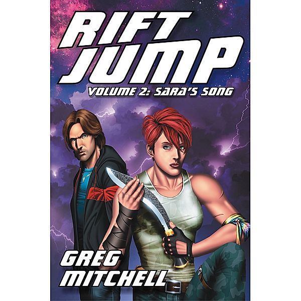 Rift Jump: Rift Jump, Volume Two: Sara's Song, Greg Mitchell