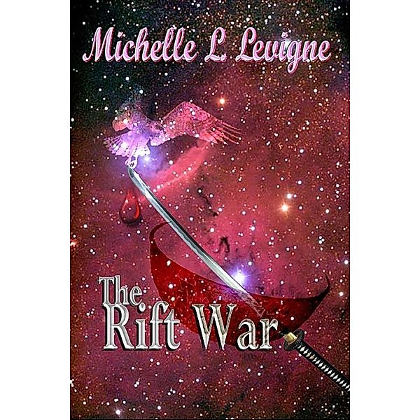 Rift War / Uncial Press, Michelle L Levigne