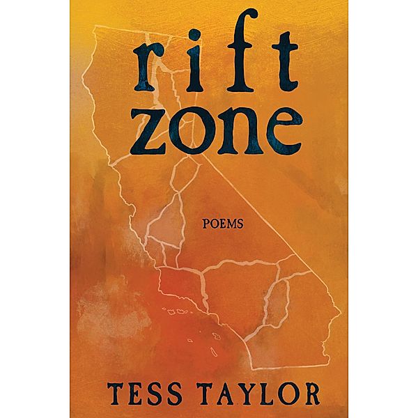 Rift Zone, Tess Taylor