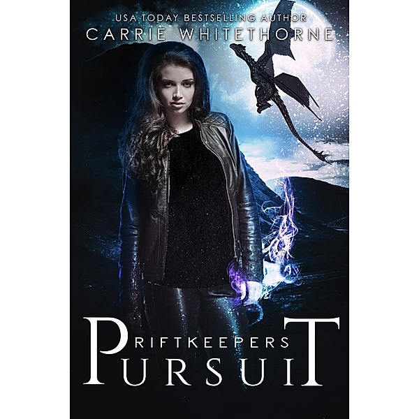 Riftkeepers: Pursuit (Riftkeepers, #2), Carrie Whitethorne