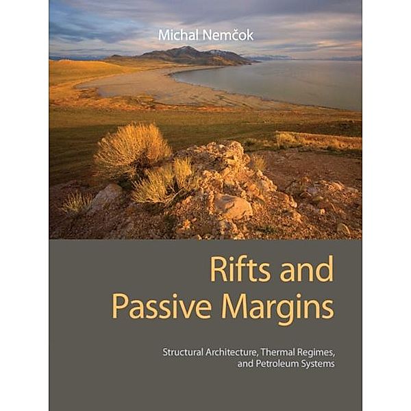 Rifts and Passive Margins, Michal Nemcok