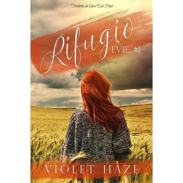 Rifugio (Evie, #1), Violet Haze