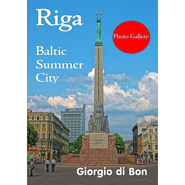 Riga - Baltic Summer City, Giorgio di Bon