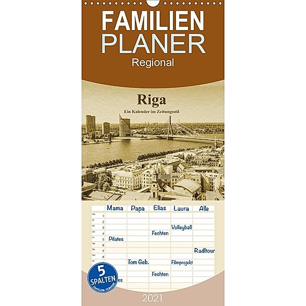 Riga - Ein Kalender im Zeitungsstil - Familienplaner hoch (Wandkalender 2021 , 21 cm x 45 cm, hoch), Gunter Kirsch