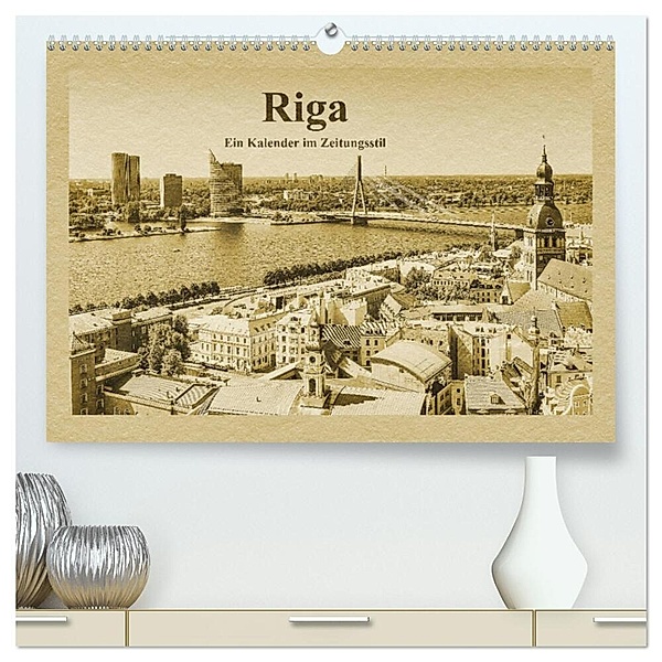 Riga - Ein Kalender im Zeitungsstil (hochwertiger Premium Wandkalender 2024 DIN A2 quer), Kunstdruck in Hochglanz, Gunter Kirsch