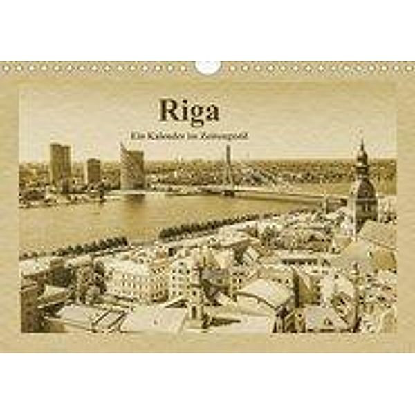 Riga - Ein Kalender im Zeitungsstil (Wandkalender 2020 DIN A4 quer), Gunter Kirsch