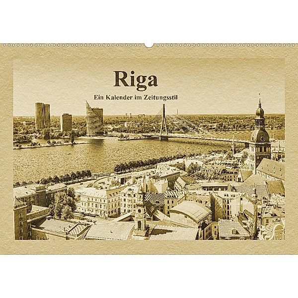 Riga - Ein Kalender im Zeitungsstil (Wandkalender 2023 DIN A2 quer), Gunter Kirsch