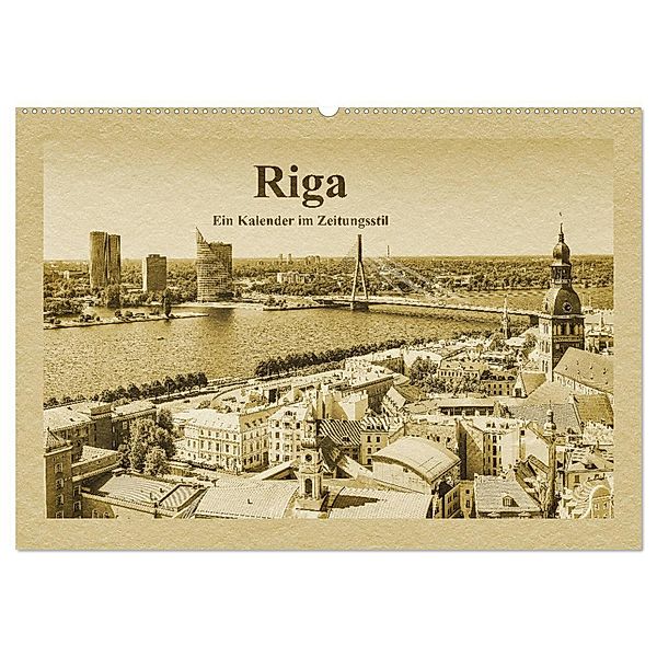 Riga - Ein Kalender im Zeitungsstil (Wandkalender 2024 DIN A2 quer), CALVENDO Monatskalender, Gunter Kirsch