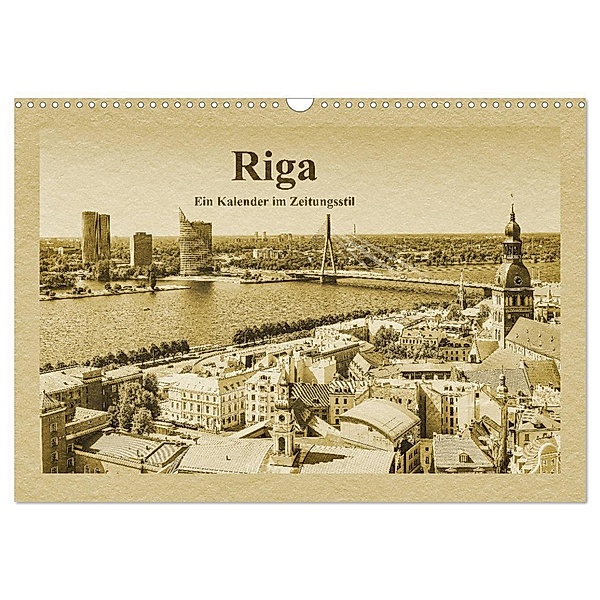 Riga - Ein Kalender im Zeitungsstil (Wandkalender 2024 DIN A3 quer), CALVENDO Monatskalender, Gunter Kirsch