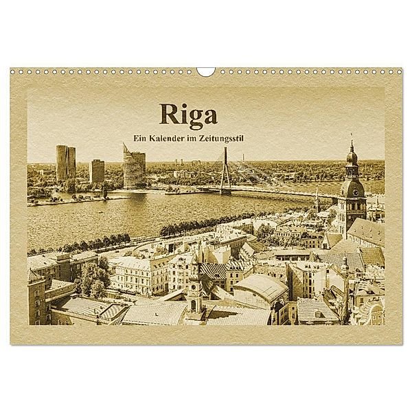 Riga - Ein Kalender im Zeitungsstil (Wandkalender 2025 DIN A3 quer), CALVENDO Monatskalender, Calvendo, Gunter Kirsch