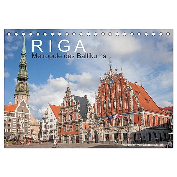 Riga - Metropole des Baltikums (Tischkalender 2024 DIN A5 quer), CALVENDO Monatskalender, Dietmar Scherf