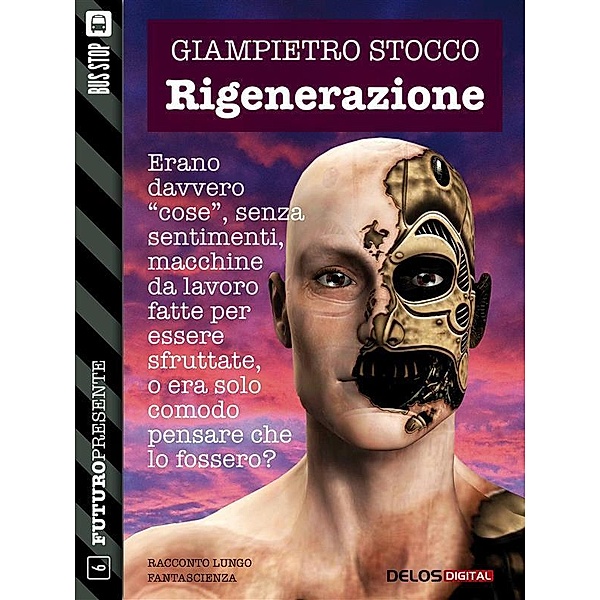 Rigenerazione / Futuro Presente, Giampietro Stocco