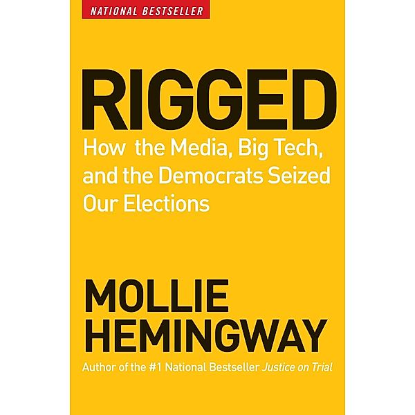 Rigged, Mollie Hemingway