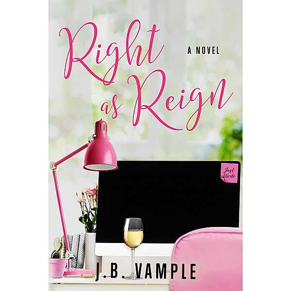 Right as Reign, J. B. Vample