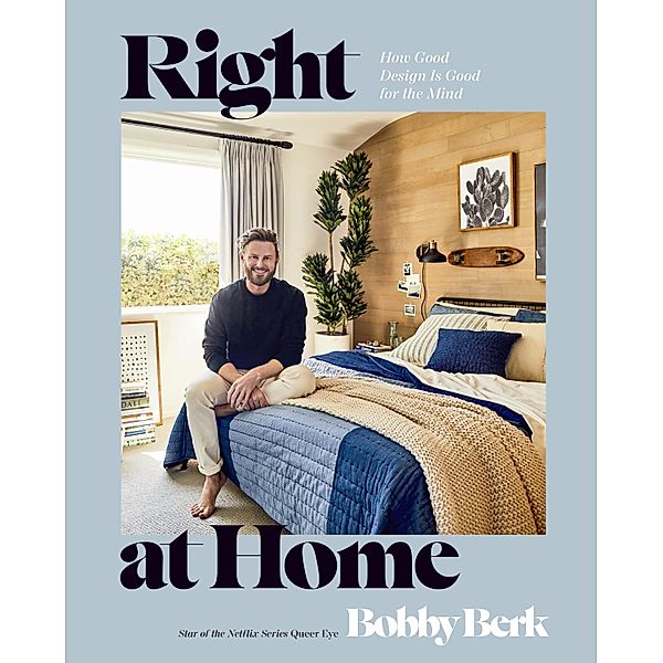 Right at Home, Bobby Berk