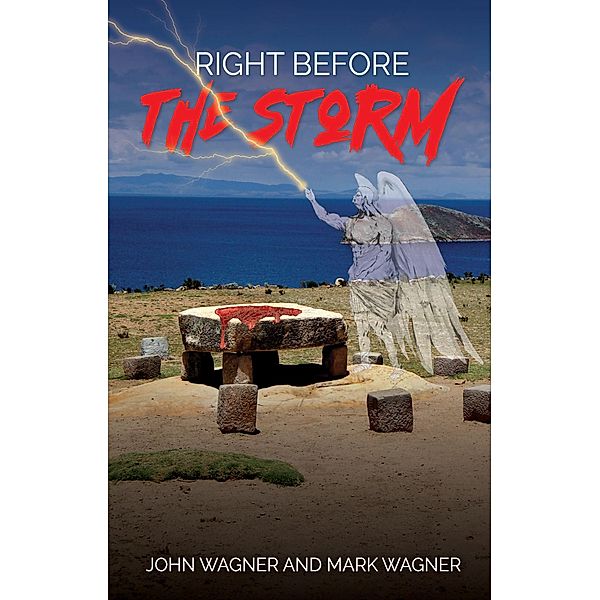 Right Before the Storm, John Wagner, Mark Wagner