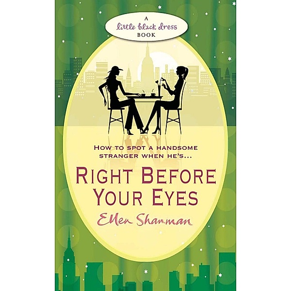 Right Before Your Eyes, Ellen Shanman