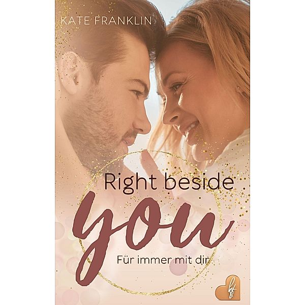 Right beside You, Kate Franklin