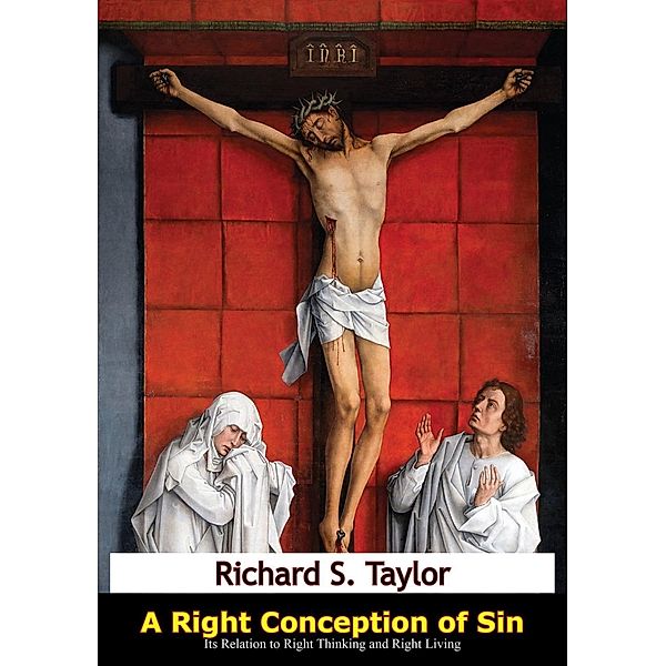 Right Conception of Sin, Richard S. Taylor