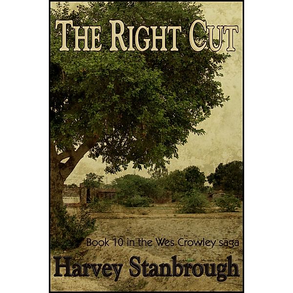 Right Cut, Harvey Stanbrough