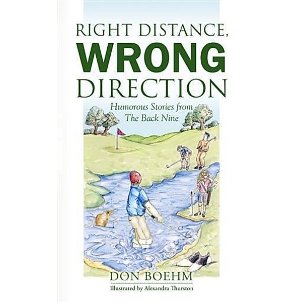 Right Distance, Wrong Direction, Don Boehm