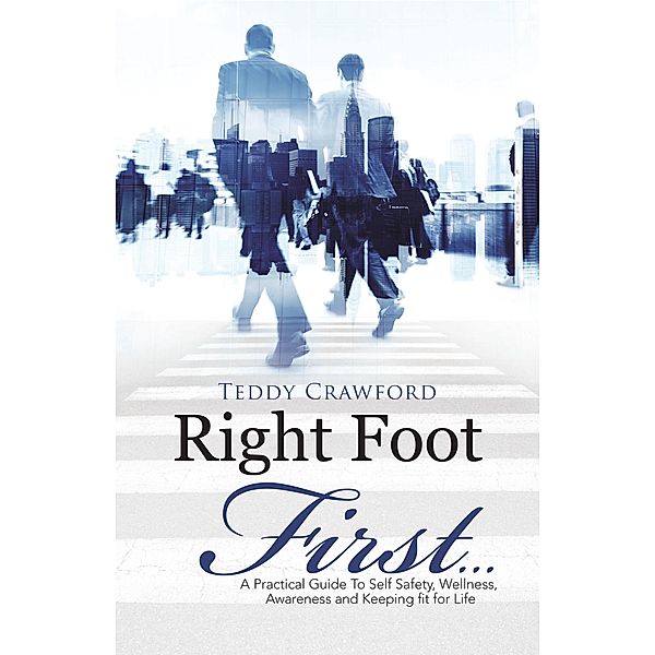 Right Foot First..., Teddy Crawford