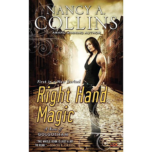 Right Hand Magic / Golgotham Bd.1, Nancy A. Collins