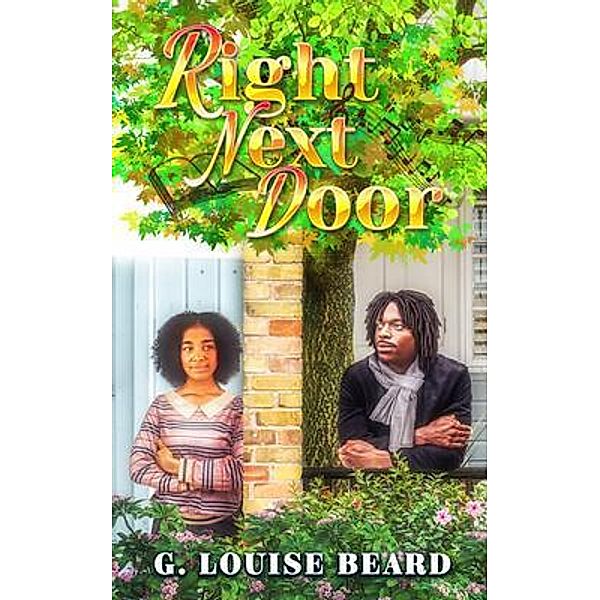 Right Next Door / Glass Spider Publishing, G. Louise Beard