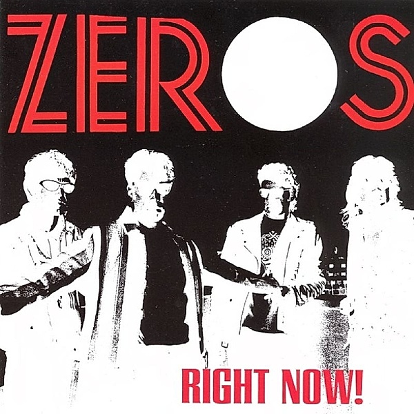 Right Now, The Zeros