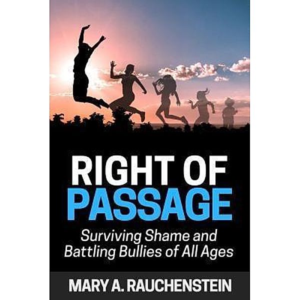 Right of Passage / Author Academy Elite, Mary Rauchenstein