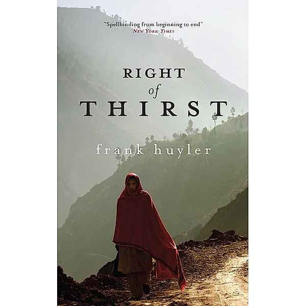 Right of Thirst, Frank Huyler