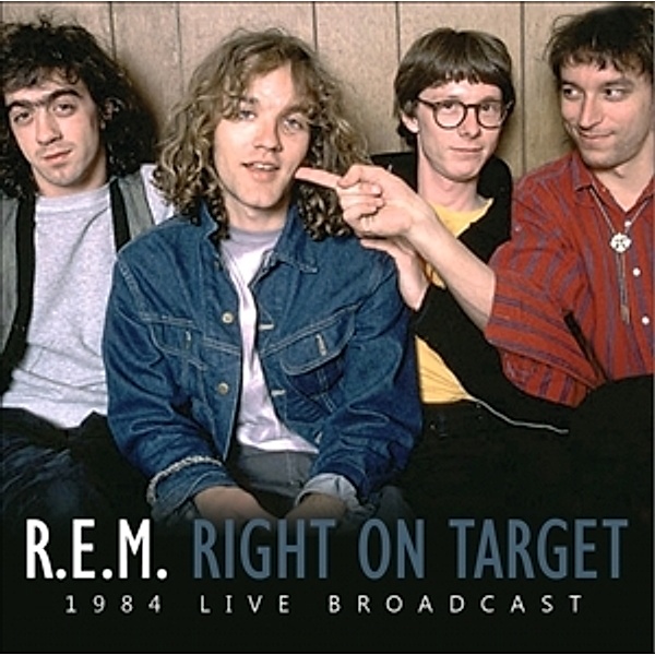 Right On Target, R.e.m.
