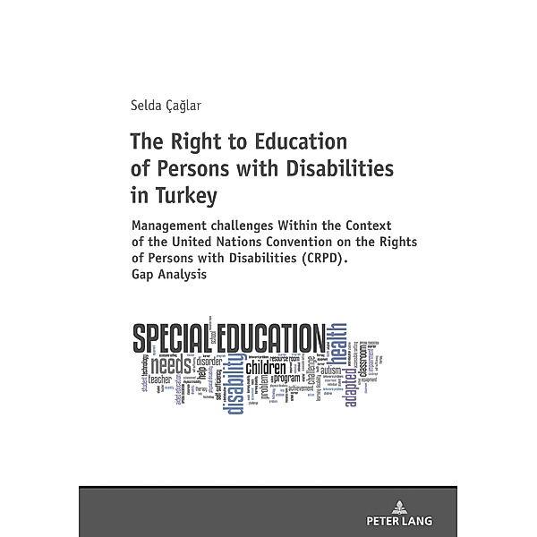 Right to Education of Persons with Disabilities in Turkey, Caglar Selda Caglar